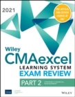 Image for Wiley CMAexcel Learning System Exam Review 2021: Part 2, Strategic Financial Management Set (1-yearaccess)