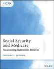 Image for Social security and medicare  : maximizing retirement benefits