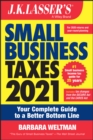 Image for J.K. Lasser&#39;s Small Business Taxes 2021