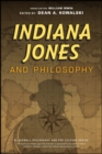Image for Indiana Jones and Philosophy
