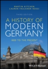 Image for A History of Modern Germany, 1800 to the Present