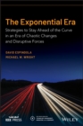 Image for The Exponential Era : Strategies to Stay Ahead of the Curve in an Era of Chaotic Changes and Disruptive Forces