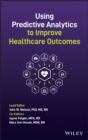 Image for Using Predictive Analytics to Improve Healthcare Outcomes