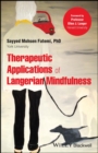 Image for Therapeutic applications of Langerian mindfulness
