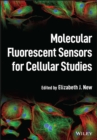 Image for Molecular Fluorescent Sensors for Cellular Studies