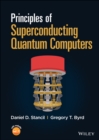 Image for Principles of Superconducting Quantum Computers