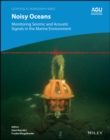 Image for Noisy oceans: monitoring seismic and acoustic signals in the marine environment