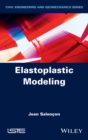 Image for Elastoplastic Modeling