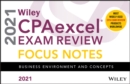 Image for Wiley CPAexcel exam review 2021 focus notes: Business environment and concepts