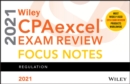 Image for Wiley CPAexcel exam review 2021 focus notes: Regulation