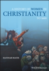 Image for A history of women in Christianity to 1600
