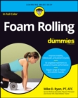Image for Foam rolling for dummies.