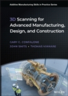 Image for 3D scanning for advanced manufacturing, design, and construction