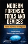 Image for Modern forensic tools and devices  : trends in criminal investigation