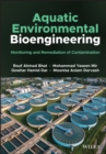 Image for Aquatic environmental bioengineering  : monitoring and remediation of contamination
