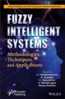 Image for Fuzzy Intelligent Systems: Methodologies, Techniques, and Applications