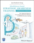 Image for Mindfulness based strategic awareness training  : the workbook
