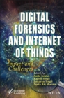 Image for Digital forensics and internet of things  : impact and challenges