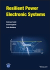 Image for Resilient Power Electronic Systems