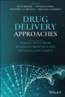 Image for Drug delivery approaches  : perspectives from pharmacokinetics and pharmacodynamics