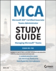 Image for MCA Microsoft 365 Teams Administrator Study Guide