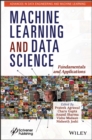 Image for Machine learning and data science  : fundamentals and applications