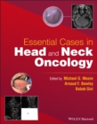 Image for Essential Cases in Head and Neck Oncology