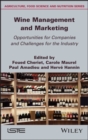 Image for Wine Management and Marketing Opportunities for Companies and Challenges for the Industry