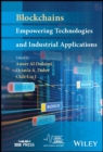 Image for Blockchains: Empowering Technologies and Industrial Applications