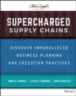 Image for Supercharged supply chains  : discover unparalleled business planning and execution practices