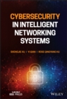 Image for Cybersecurity in intelligent networking systems