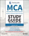 Image for MCA Modern Desktop Administrator Study Guide with Online Labs : Exam MD-100