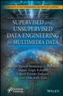 Image for Supervised and Unsupervised Data Engineering for Multimedia Data