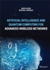 Image for Artificial Intelligence and Quantum Computing for Advanced Wireless Networks