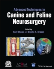 Image for Advanced Techniques in Canine and Feline Neurosurgery
