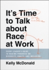 Image for It&#39;s Time to Talk about Race at Work