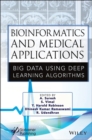 Image for Bioinformatics and medical applications  : big data using deep learning algorithms
