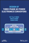Image for Design of Three-Phase AC Power Electronics Converters