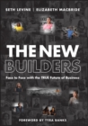Image for New Builders: Face to Face With the True Future of Business