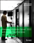 Image for Mastering Windows Server 2022 with Azure cloud services  : IaaS, PaaS, and SaaS