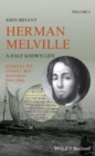 Image for Herman Melville  : a half-known life