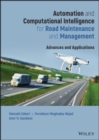 Image for Automation and Computational Intelligence for Road Maintenance and Management: Advances and Applications