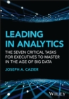 Image for Leading in Analytics: The Seven Critical Tasks for Executives to Master in the Age of Big Data