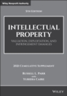 Image for Intellectual Property : Valuation, Exploitation, and Infringement Damages, 2021 Cumulative Supplement
