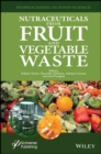 Image for Nutraceuticals from Fruit and Vegetable Waste