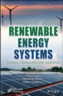 Image for Renewable energy systems  : modeling, optimization and applications