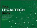 Image for The Legaltech Book: The Legal Technology Handbook for Investors, Entrepreneurs and Fintech Visionaries