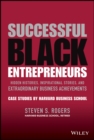 Image for Successful Black Entrepreneurs: Hidden Histories, Inspirational Stories, and Extraordinary Business Achievements : Case Studies by Harvard Business School