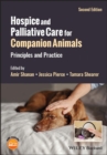 Image for Hospice and palliative care for companion animals: principles and practice
