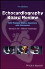 Image for Echocardiography Board Review: 600 Multiple Choice  Questions with Discussion 3e